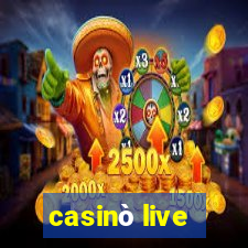 casinò live