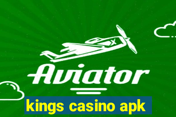 kings casino apk