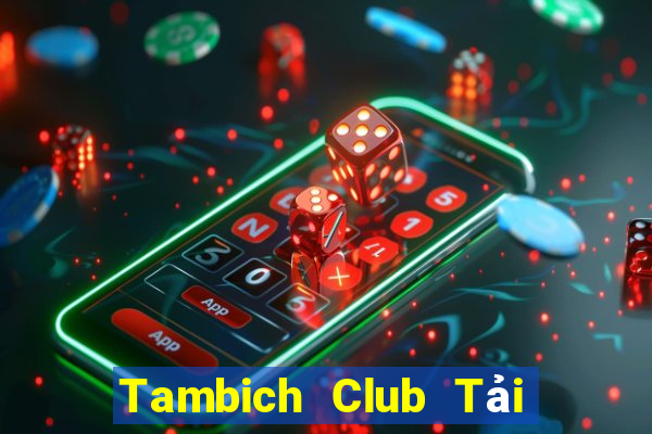 Tambich Club Tải Game Bài B52