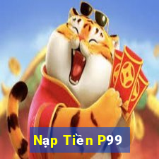 Nạp Tiền P99