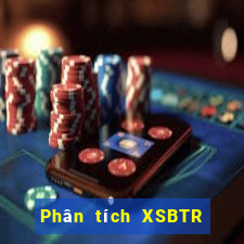 Phân tích XSBTR ngày 26