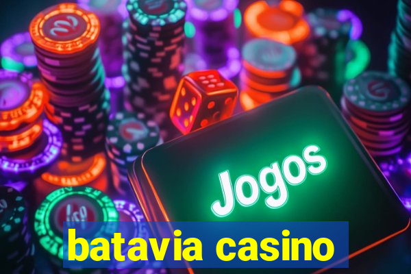 batavia casino