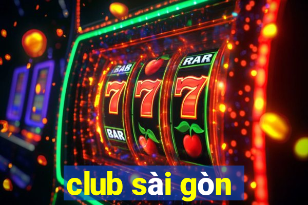 club sai gon