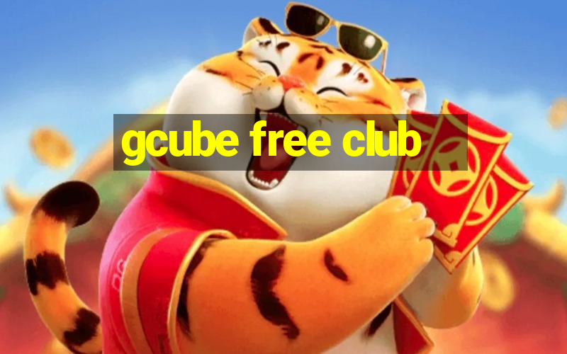 gcube free club