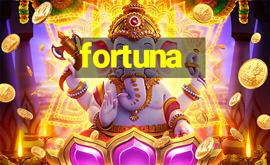 fortuna