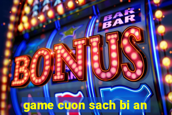 game cuon sach bi an