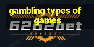 gambling types of games