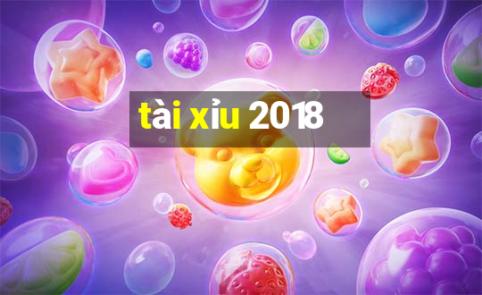 tài xỉu 2018