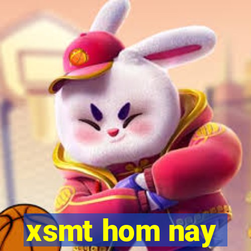 xsmt hom nay