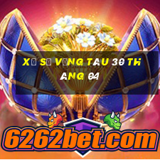 xổ số vũng tàu 30 tháng 04