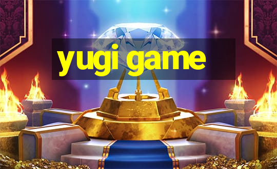 yugi game