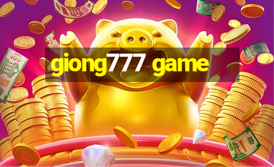 giong777 game