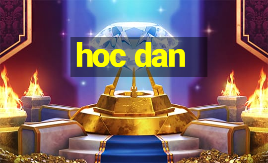 hoc dan