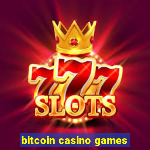 bitcoin casino games