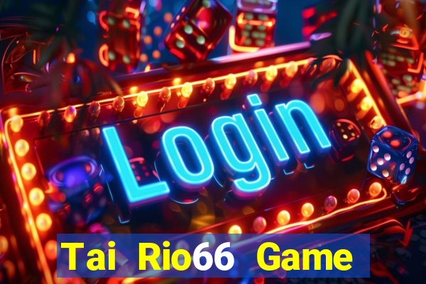 Tai Rio66 Game Bài Twin