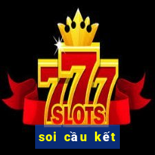 soi cầu kết quả net