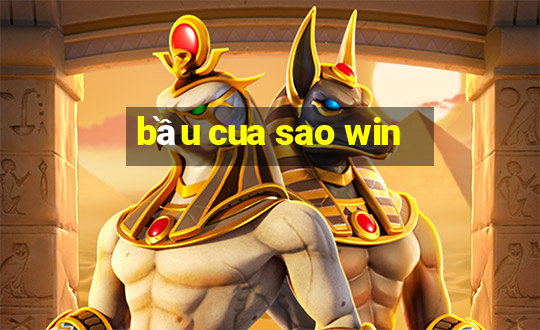 bầu cua sao win