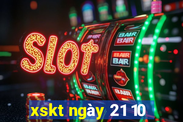 xskt ngày 21 10