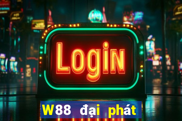 W88 đại phát có uy tín