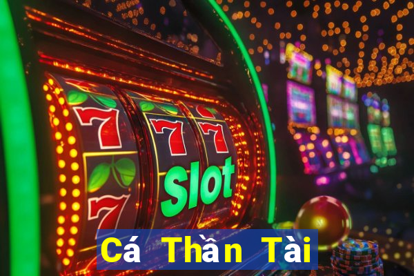 Cá Thần Tài onlinene Việt nam