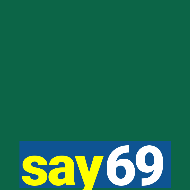 say69