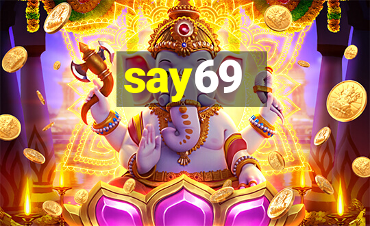 say69