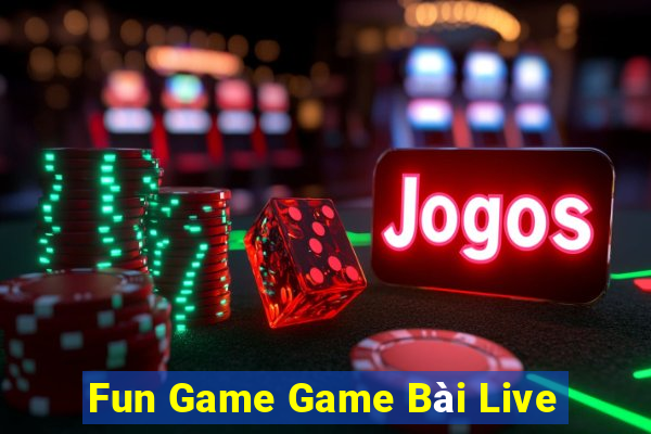 Fun Game Game Bài Live