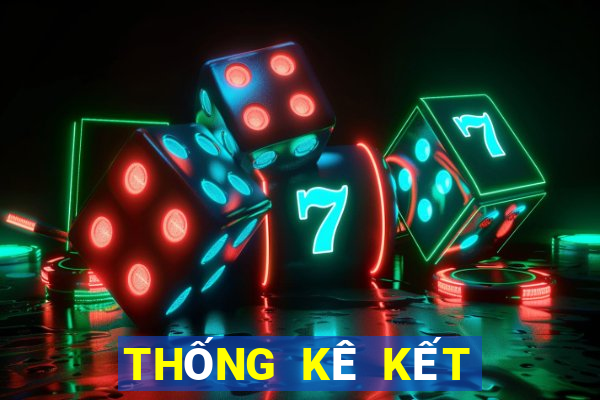 THỐNG KÊ KẾT QUẢ XSLD ngày 2