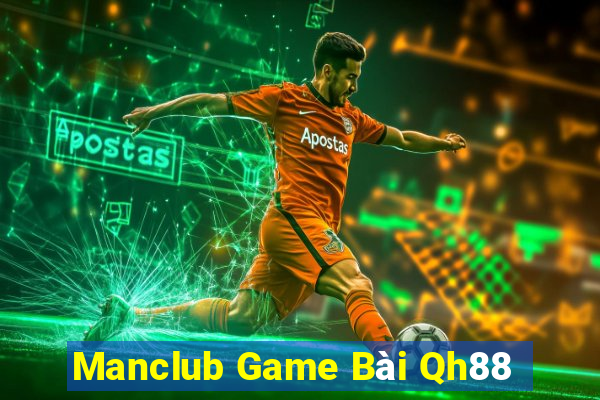 Manclub Game Bài Qh88