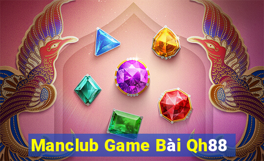 Manclub Game Bài Qh88