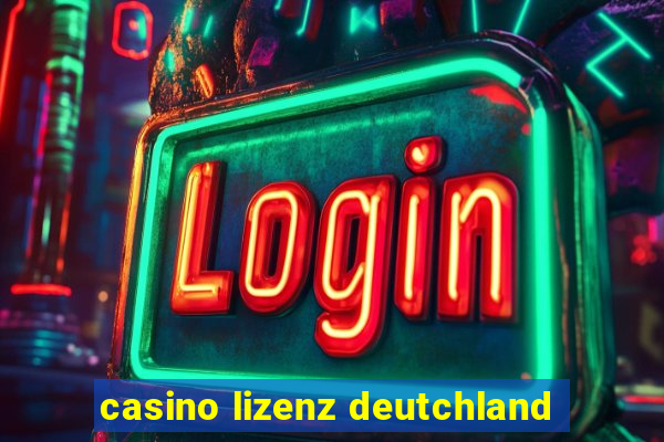 casino lizenz deutchland