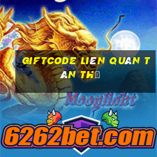 giftcode liên quân tân thủ