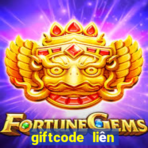 giftcode liên quân tân thủ