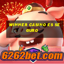 winner casino es seguro