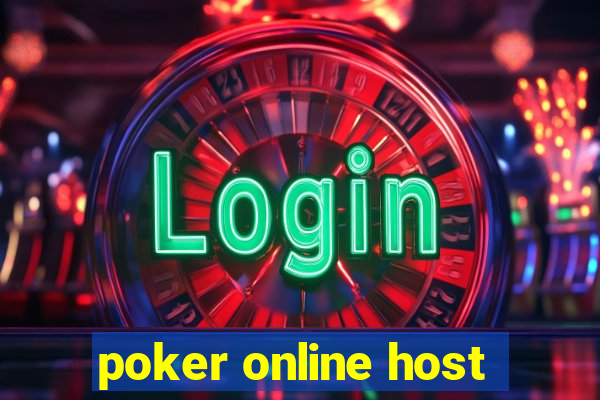 poker online host