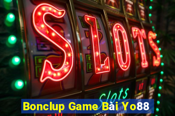 Bonclup Game Bài Yo88