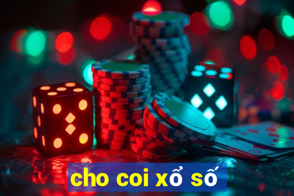 cho coi xổ số