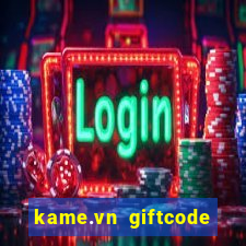 kame.vn giftcode liên quân