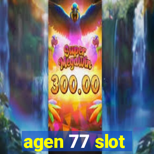 agen 77 slot