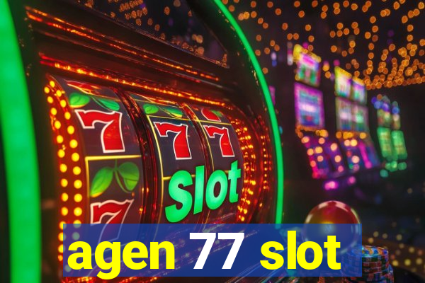 agen 77 slot