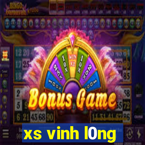 xs vinh l0ng