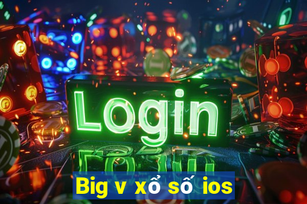 Big v xổ số ios