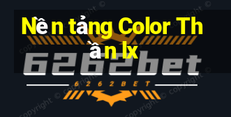 Nền tảng Color Thần lx