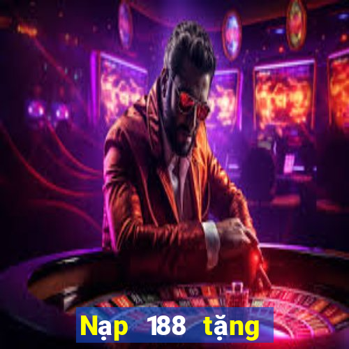 Nạp 188 tặng 188 sắc vàng