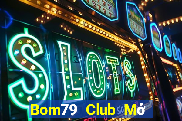 Bom79 Club Mở Trò Chơi Ô Tô