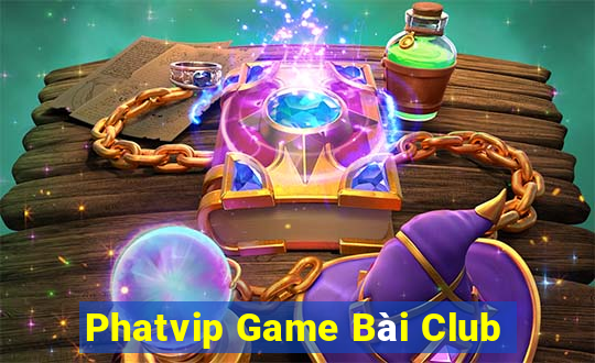 Phatvip Game Bài Club