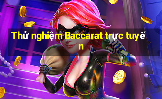 Thử nghiệm Baccarat trực tuyến