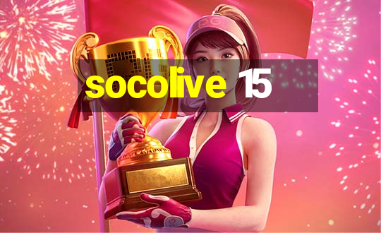 socolive 15