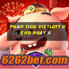 phân tích vietlott KENO ngày 4