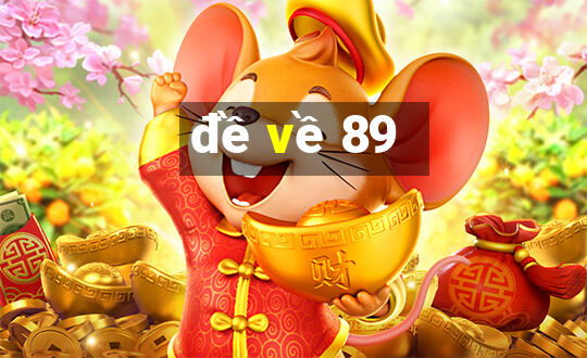 đề về 89